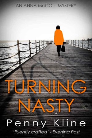 [Anna McColl Mystery 04] • Turning Nasty